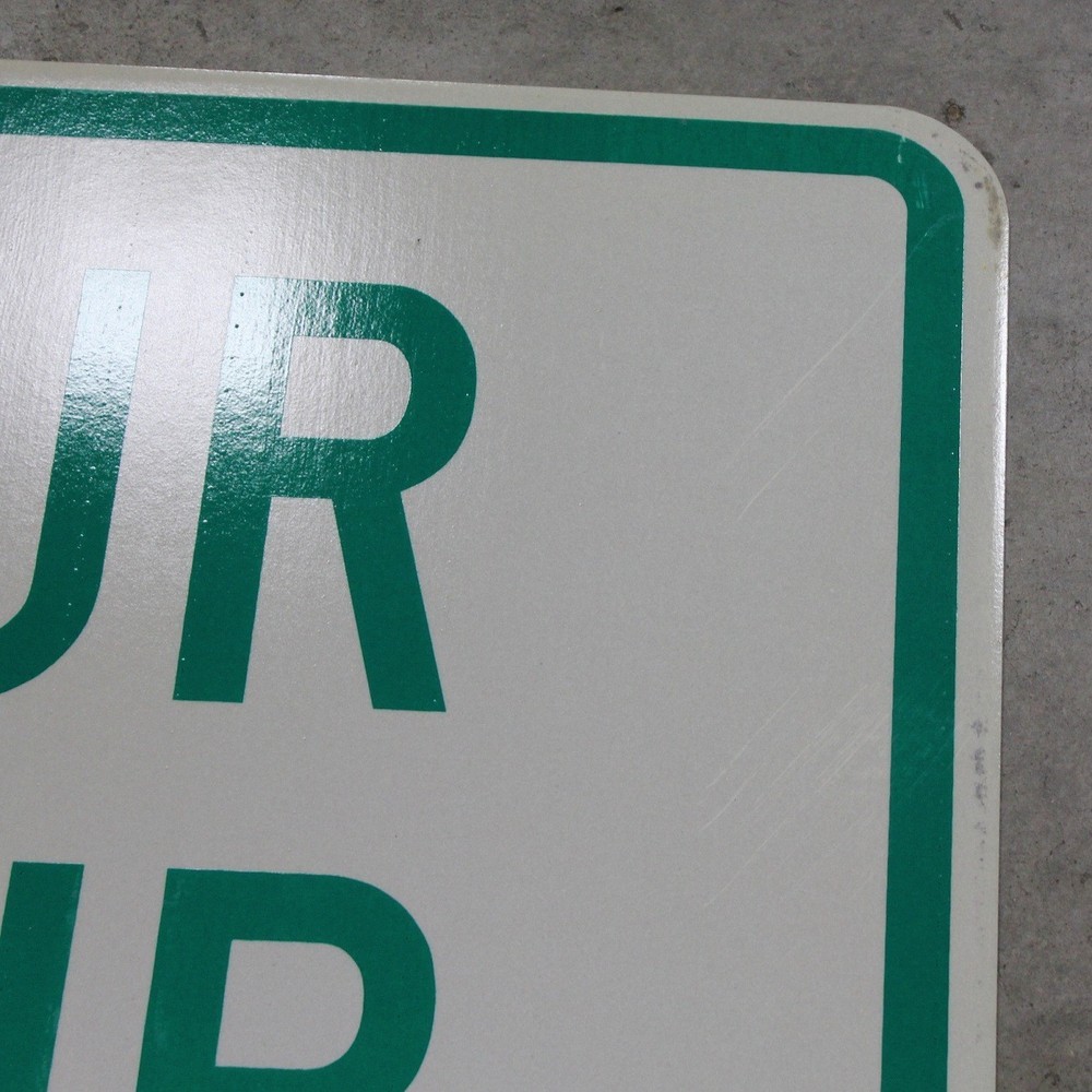4 Hour Parking Ahead Sign 30x24 Authentic Reflective