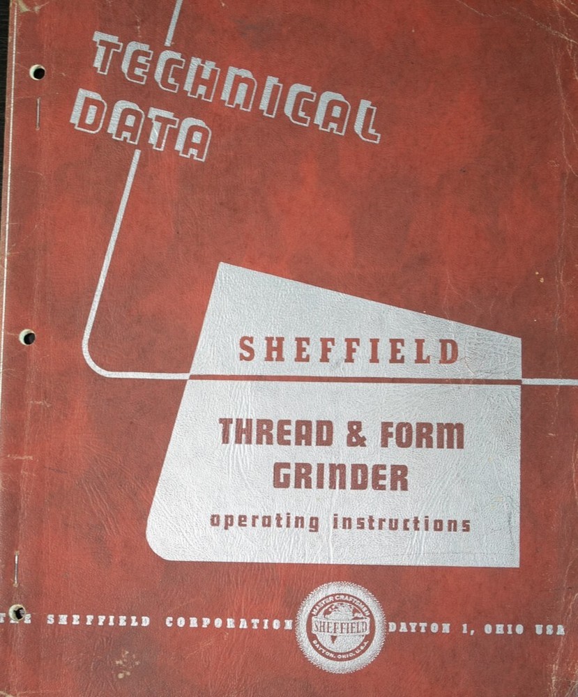 Sheffield 133 Thread Form Grinder Operators and Maintenance Manual