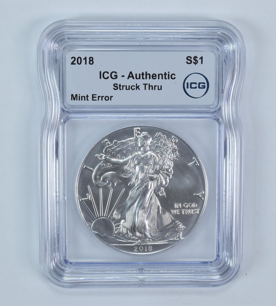 2018 American Silver Eagle Mint Error Struck Thru Authentic ICG