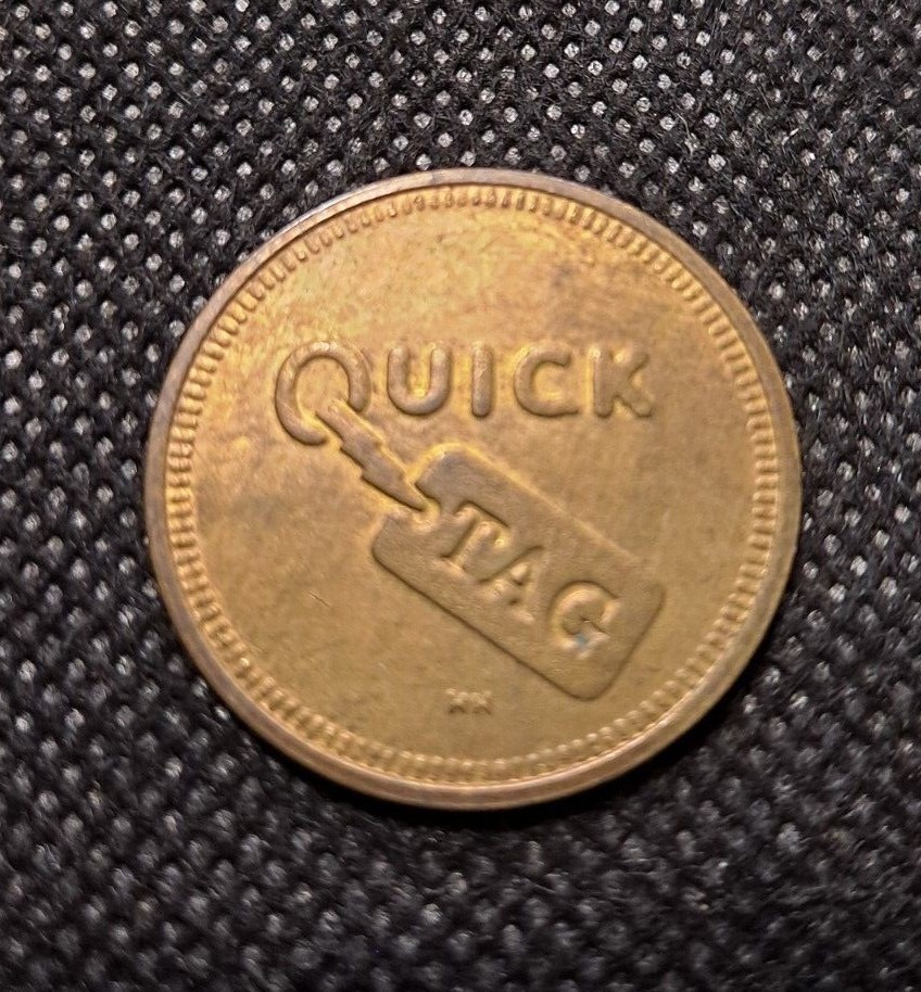 QUICK TAG NO CASH VALUE TOKEN!   e5575XCX