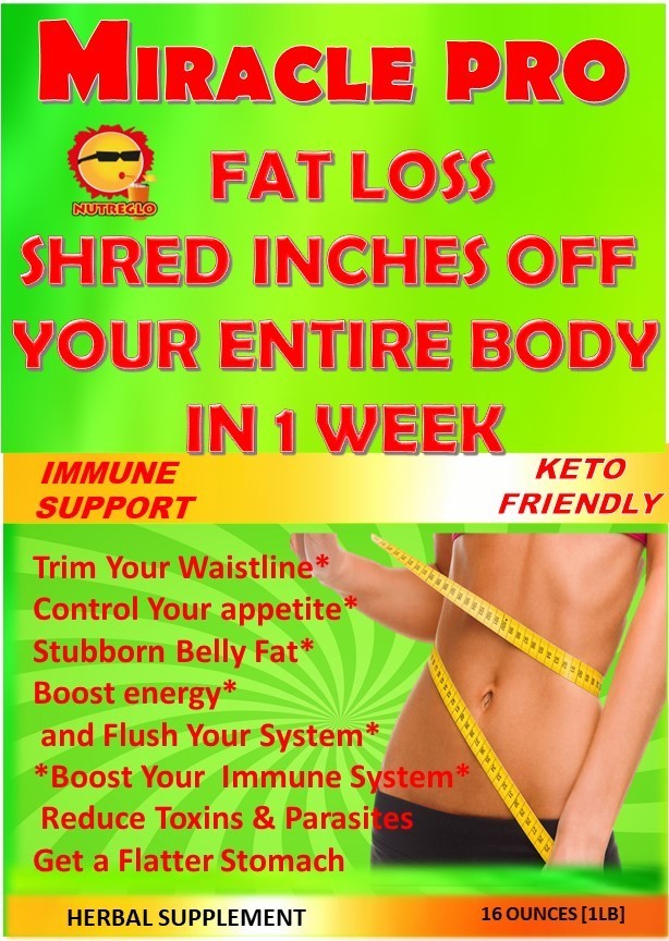 Miracle Fat Loss  &  Fat Flush