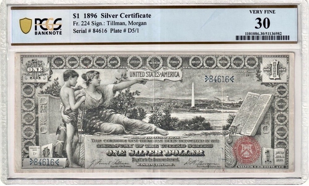 1896 $1 SILVER CERTIFICATE EDUCATIONAL NOTE FR 224 PCGS VF30 - NO COMMENTS