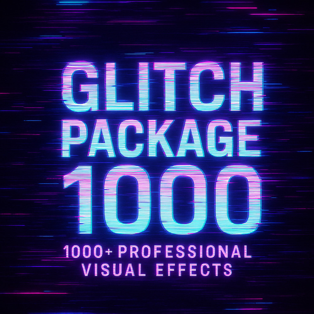Glitch Package 1000 – Professional Digital Visual Effects Collection