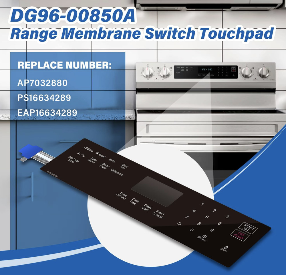 DG96-00850A Range Touch Control Panel Range Membrane Switch Touchpad For Samsung