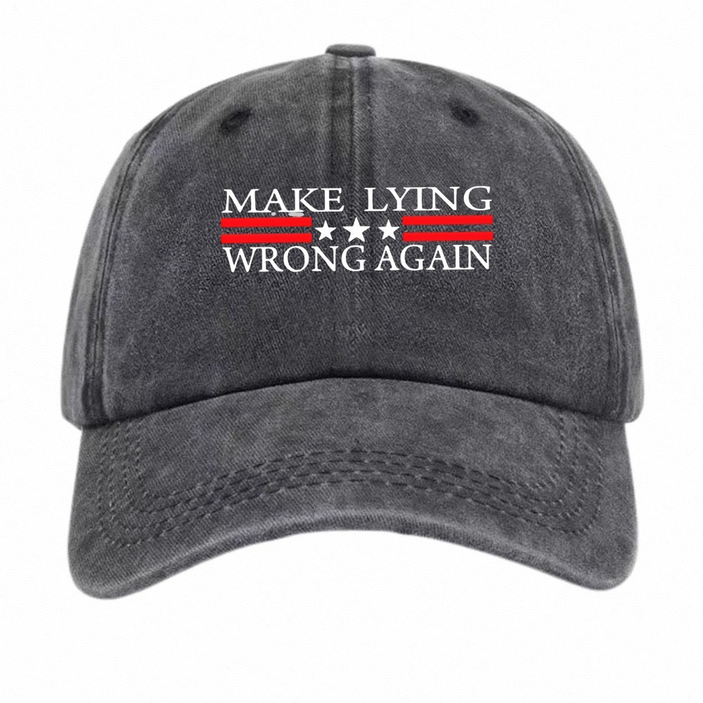 Make Lying Wrong Again Print Baseball Cap Washed Denim Baseball Hat