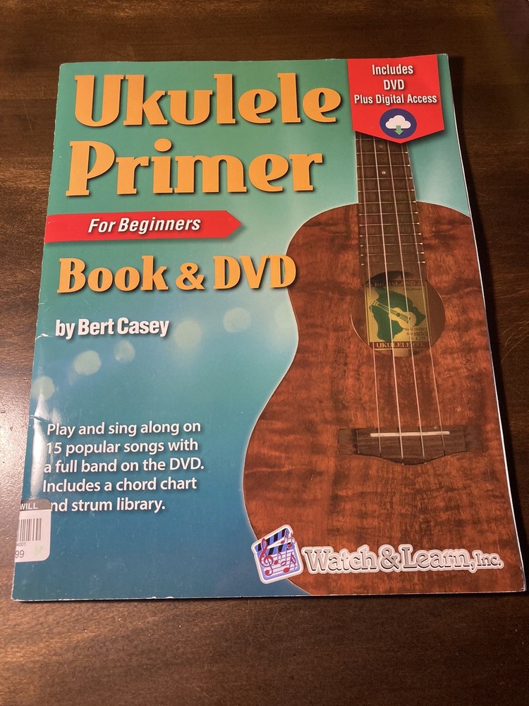 Ukulele Primer Book with DVD + Digital Access By Watch & Learn ~ Beginner Uke
