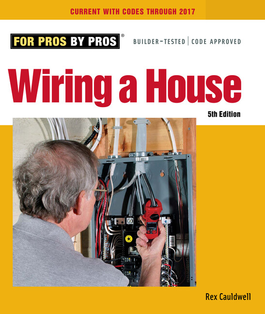 Wiring a House Book ~Preppers-Hunters~Classic Reference Guide-NEW 5th Ed.