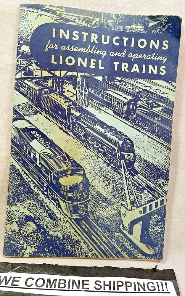 1949 LIONEL TRAINS, INBTRUCTIONS FOR ASSEMBLING AND OPERATING, 56p, PB