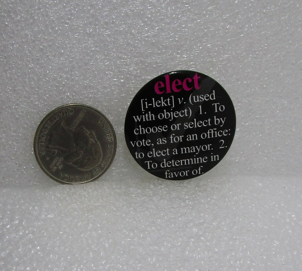 Elect Definition Button Pin