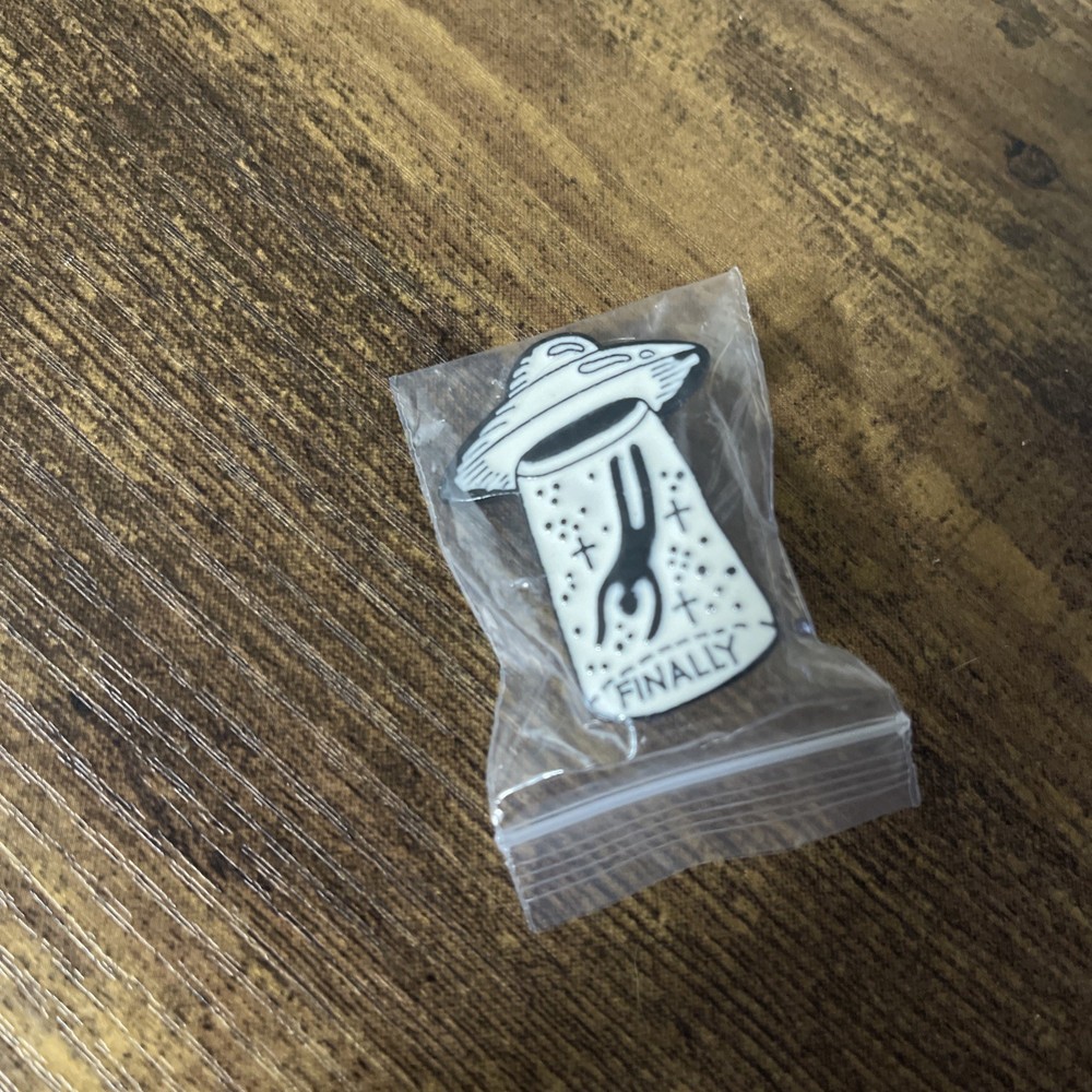 Finally Alien Abduction Pin