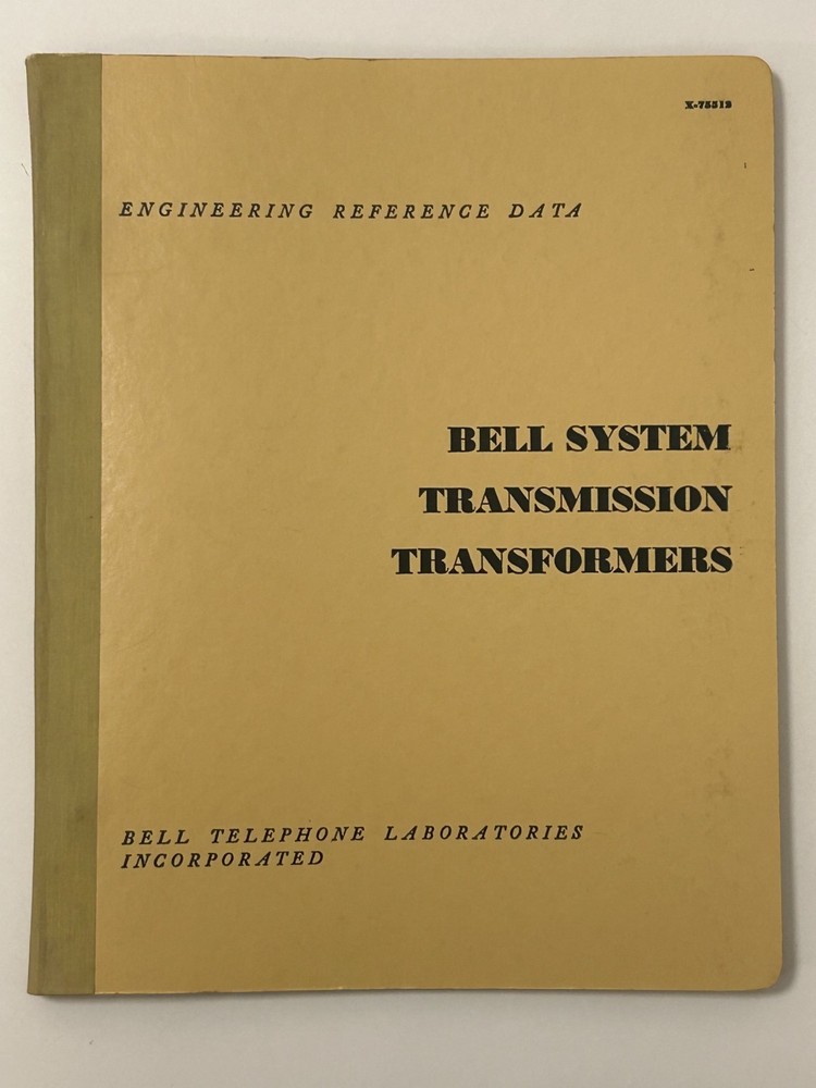 Bell Telephone Laboratories Transmission Transformers Engineering Reference 1964
