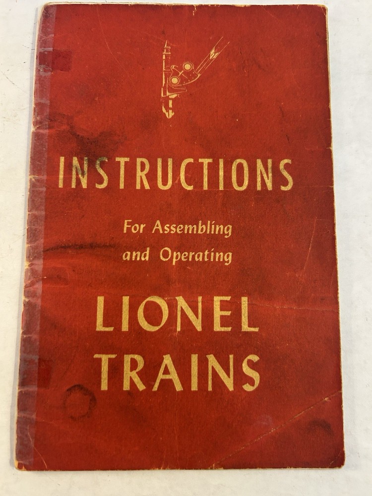 Instructions For Assembling and Operating Lionel Trains - 1946