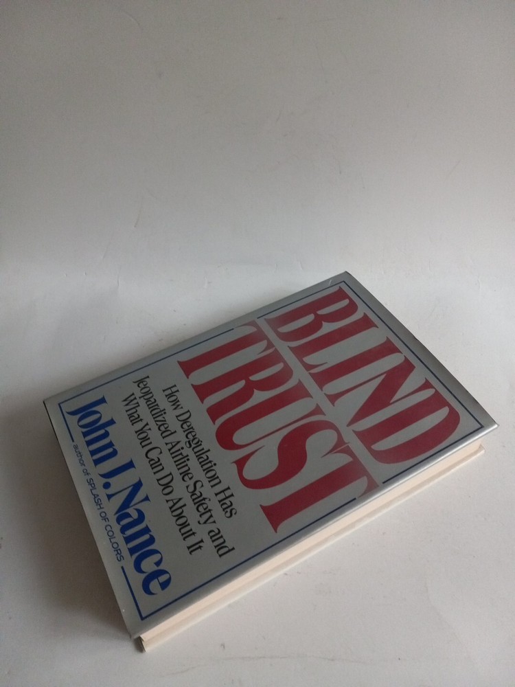 Blind Trust, John J.Nance Hardcover First Edition Dustjacket