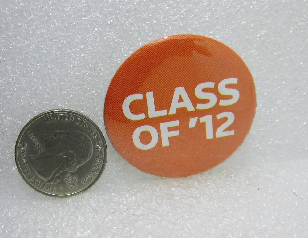 Class Of '12 Button Pin
