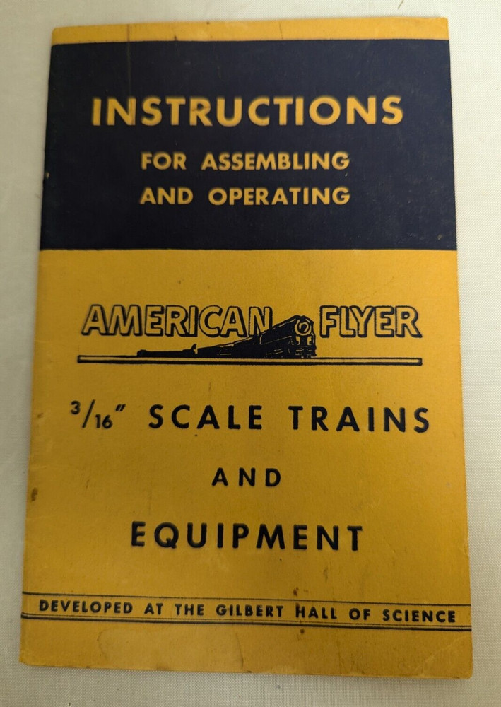 American Flyer Instructions For Assembling and Operating 3/16  Scale Trains