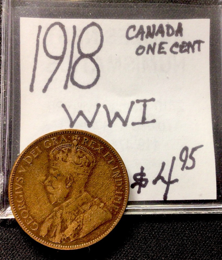 1918 Canada One Cent! WWI! ENN Coins