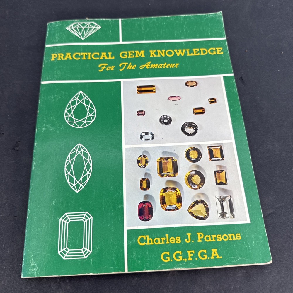 1969 Practical Gem Knowledge for the Amateur by Parsons