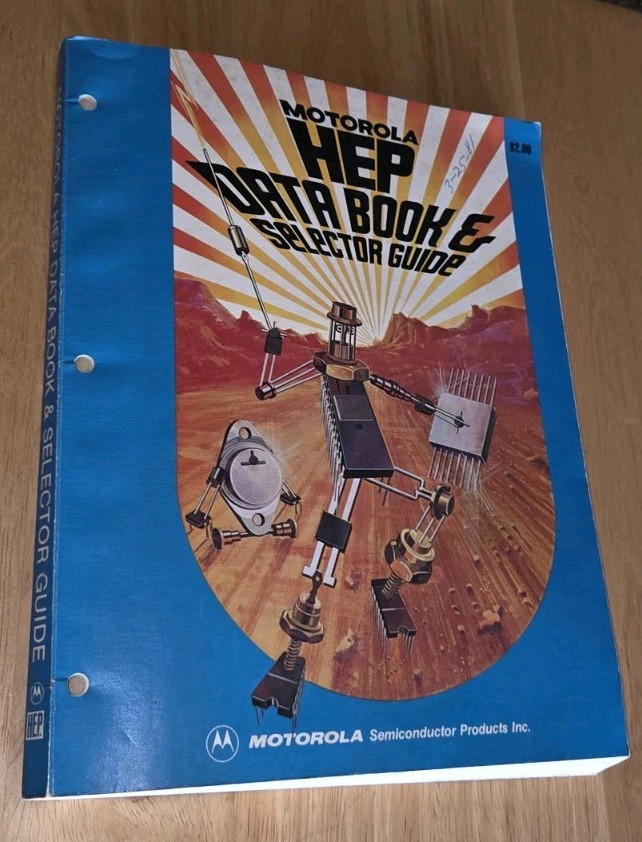 1978 - Motorola HEP Data Book & Selector Guide Semiconductor Products ORIGINAL