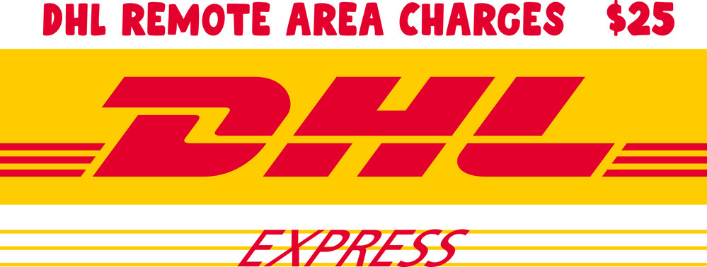 DHL remote area charges + 25$