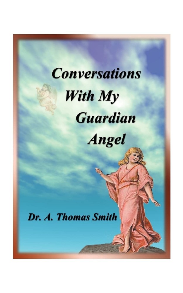 Conversations With My Guardian Angel