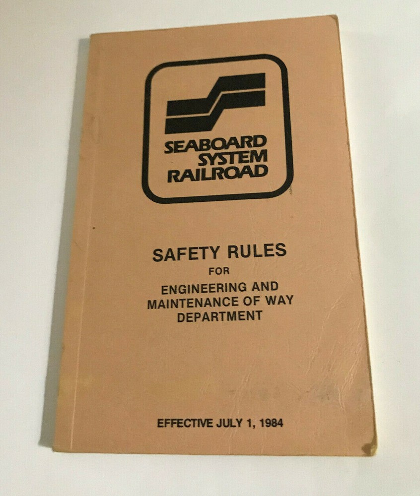 1984 VTG SEABOARD System Railroad Safety Engineering Employee Rule Book