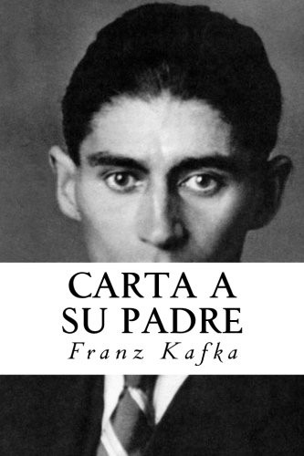 Carta a su Padre (Spanish Edition)