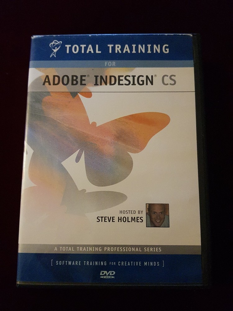 Total Training For Adobe InDesign CS Steve Homes Professional Series 5 Disk