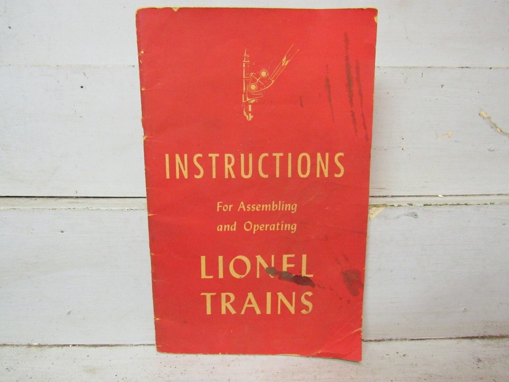 1947 LIONEL Model Train INSTRUCTIONS for ASSEMBLING/OPERATING  40 Page Booklet