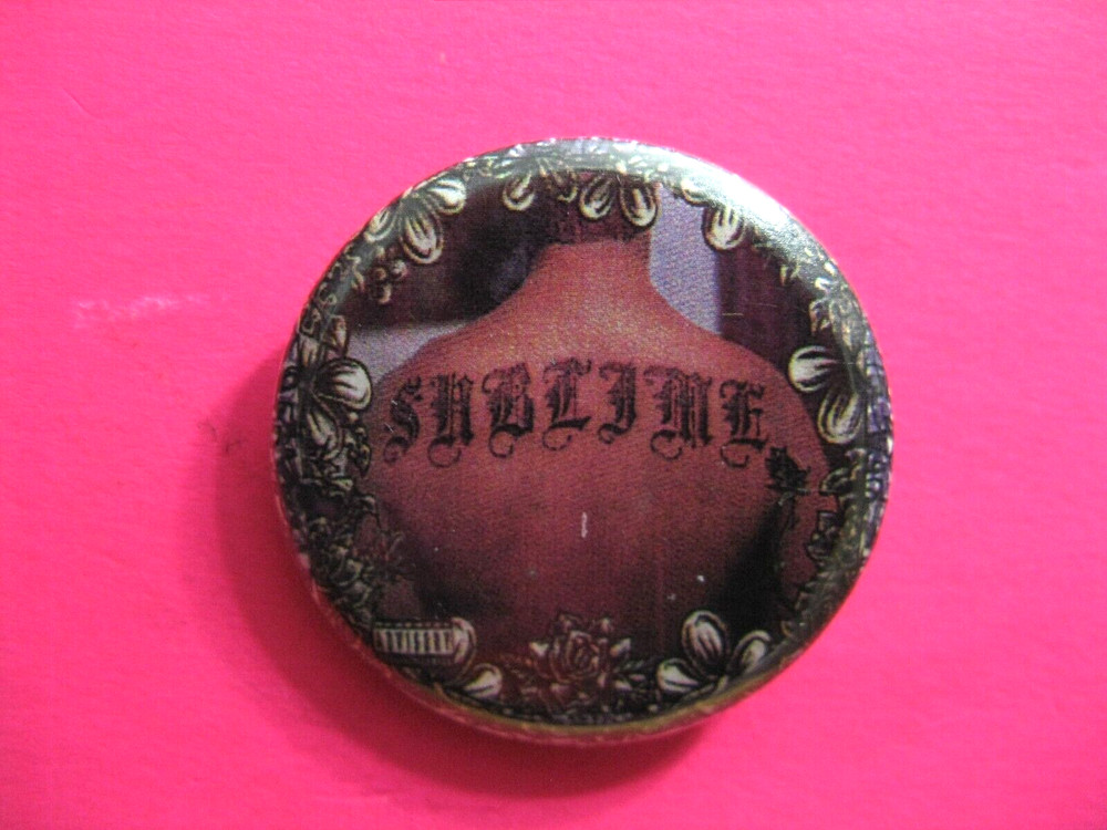 SUBLIME NEW LARGE BUTTON PIN BADGE US IMPORT    21.