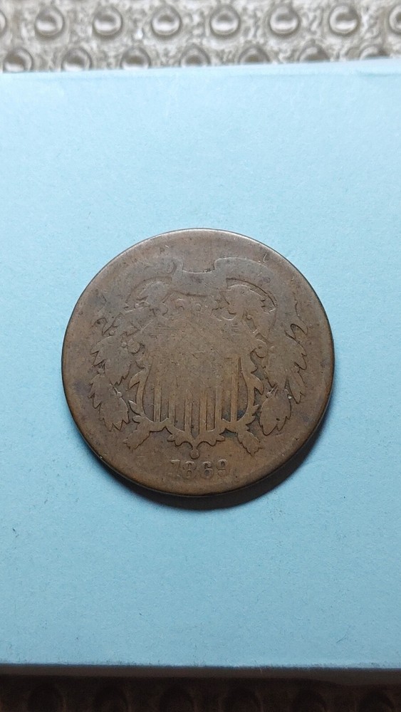 1869 Two Cent Piece 2C Original G Good                                      Y419