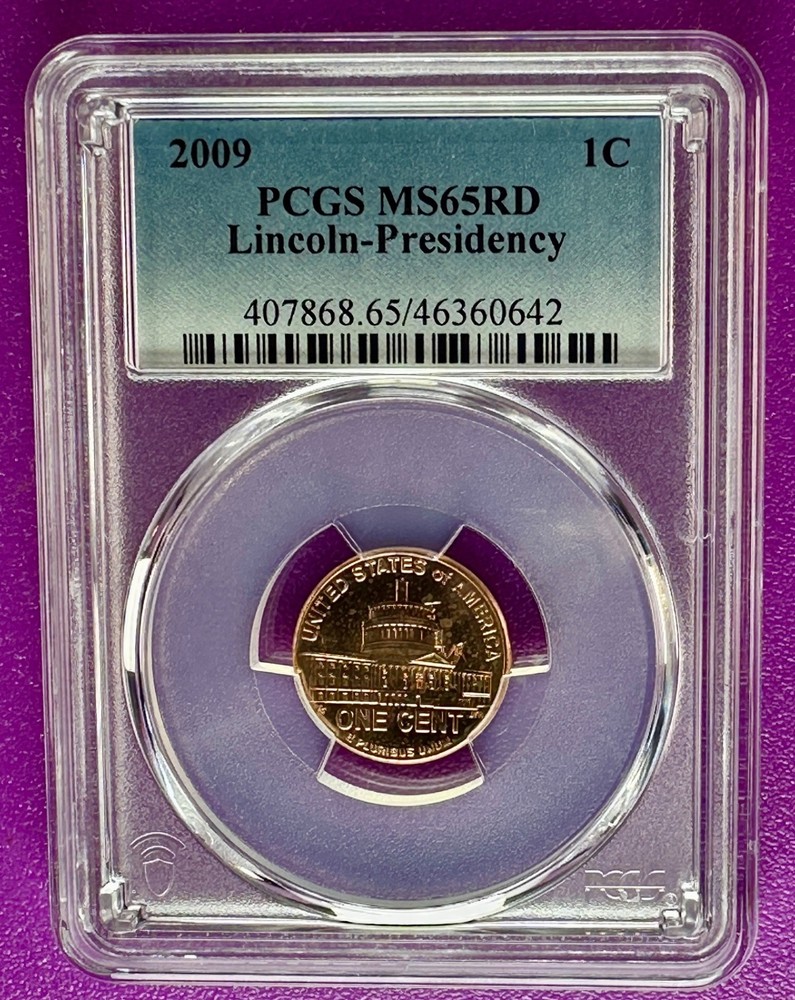 2009 1c Lincoln Presidency Cent  PCGS MS65RD (642)