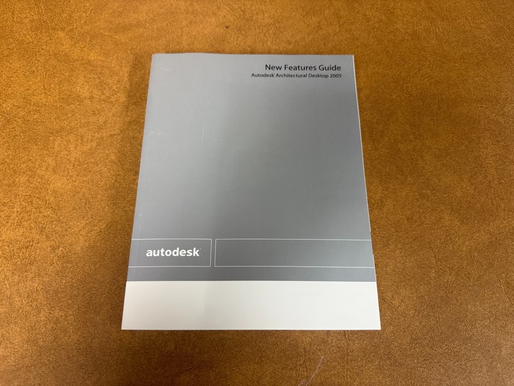 Autodesk 2005 Architectural Desktop Disc and New Features Guide