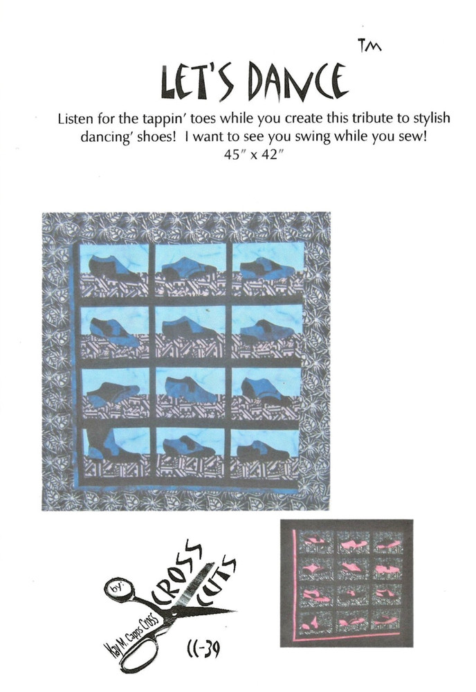 Let's Dance Quilt Pattern by Cross Cuts CC39