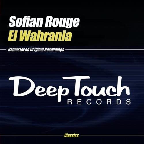 Sofian Rouge - El Wahrania [New ] Alliance MOD