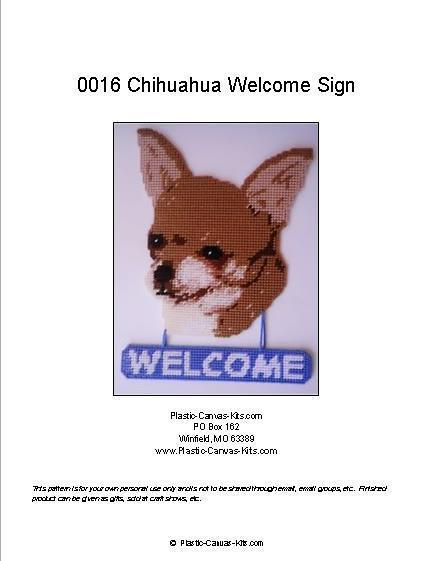 Chihuahua Dog Welcome Sign- Plastic Canvas Pattern or Kit
