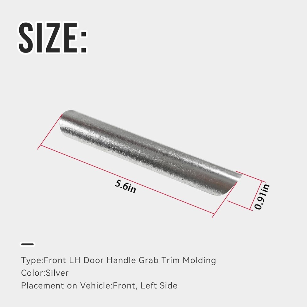 Front LH Door Handle Grab Trim Molding (Left Driver Side) Compatible with 2013 2