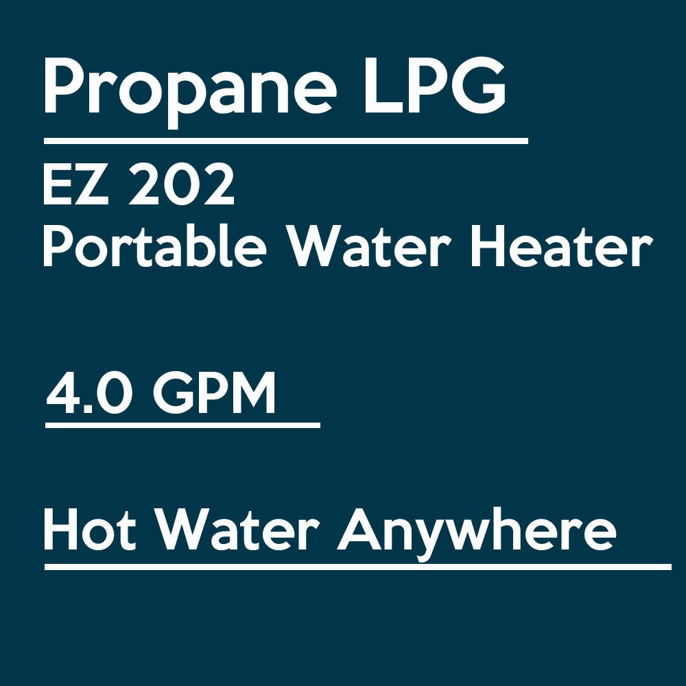 Propane (LPG) - EZ202 Portable Tankless Water Heater! FREE SHIPPING!