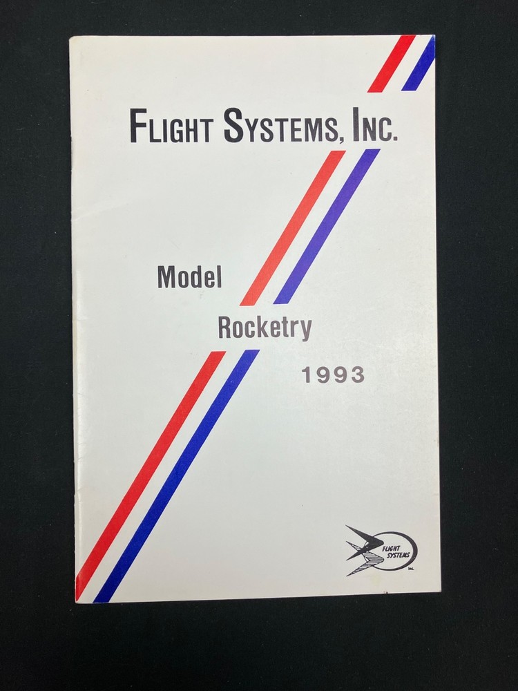 Flight Systems Inc. (FSI) 1993 Model Rocketry Catalog - Absolutely Mint!