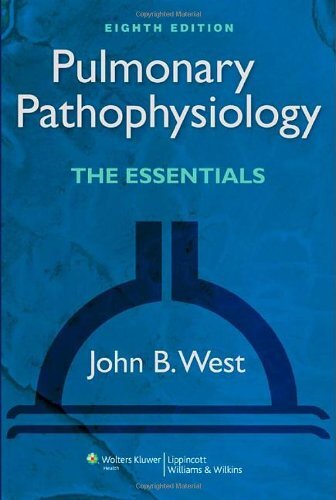 West's Pulmonary Pathophysiology by John B West