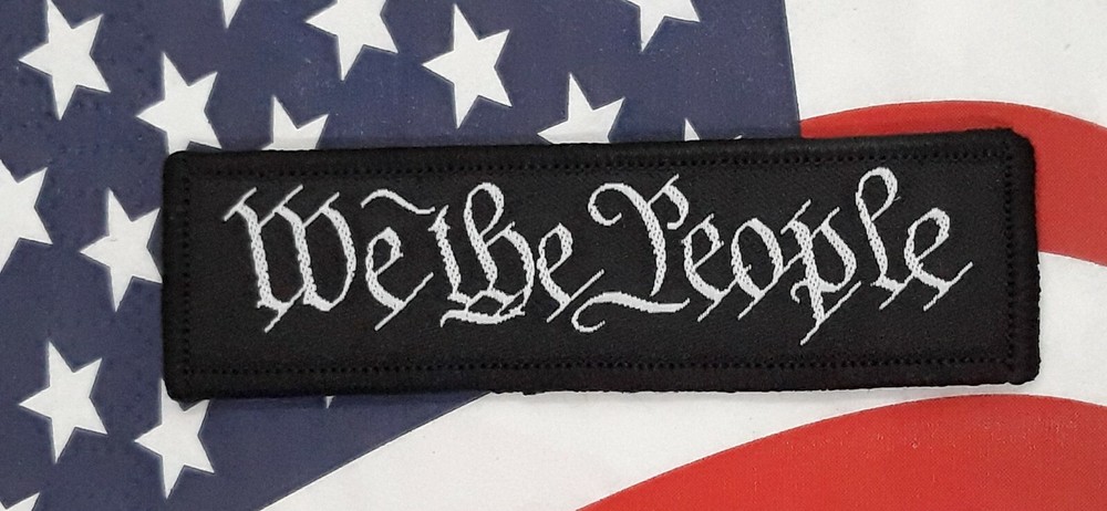 We The People - Morale Patch B&W Hook & Loop Application 3"x 1"
