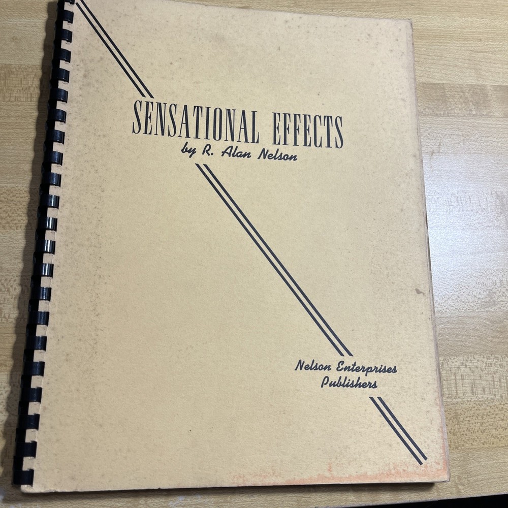 Sensational Effects Enlarged Edition - Robert Nelson