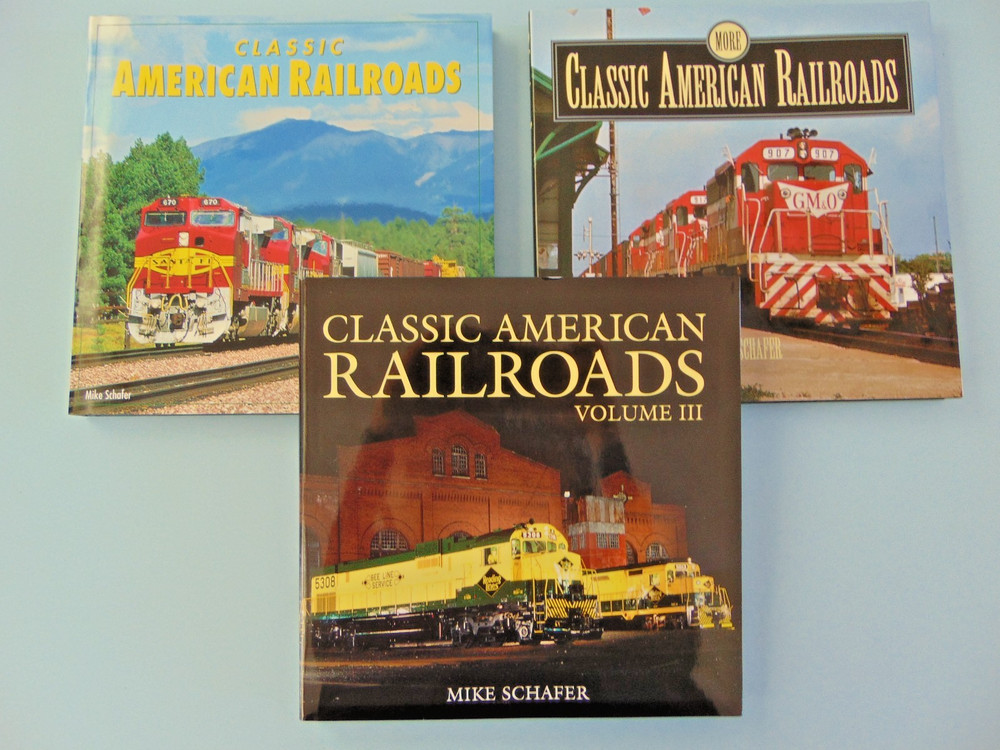 CLASSIC AMERICAN RAILROADS by Mike Schafer - 3 Volume boxed set