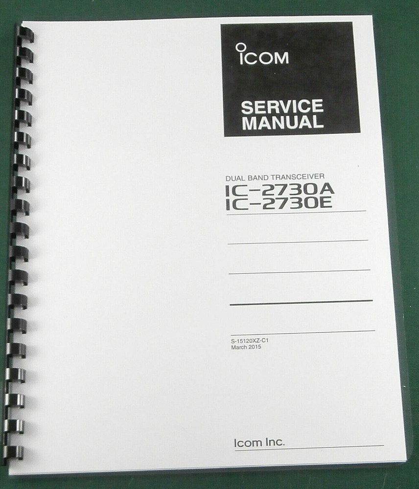 Icom IC-2730A/E Service Manual: w/11"X17" Schematics & Protective Covers