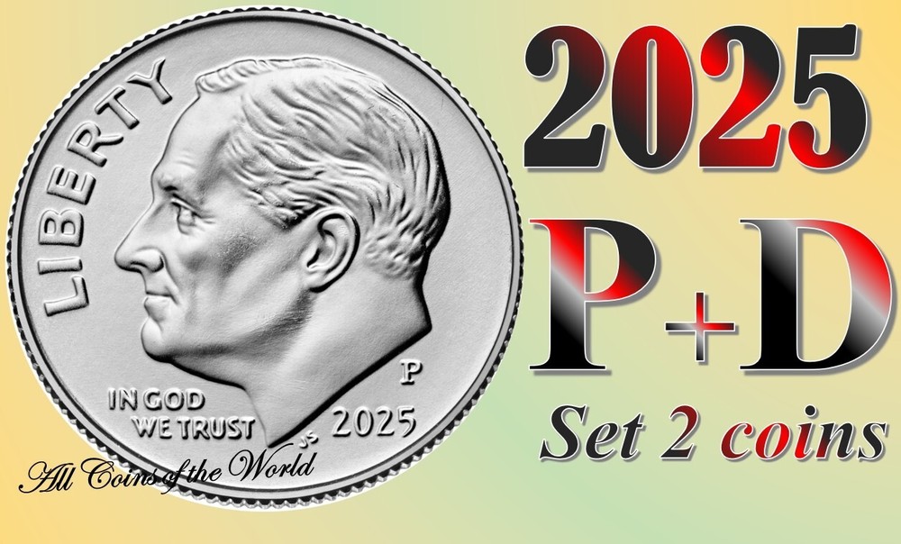2025 P & D Roosevelt Dime - 10 Cent - UNC - Set 2 coins