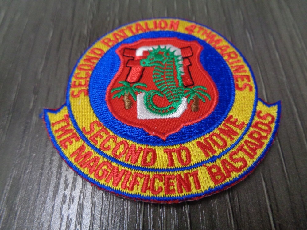 SECOND BATTALION 4TH MARINES SECOND TO NONE THE MAGNIFICENT BASTARDS Embroidered