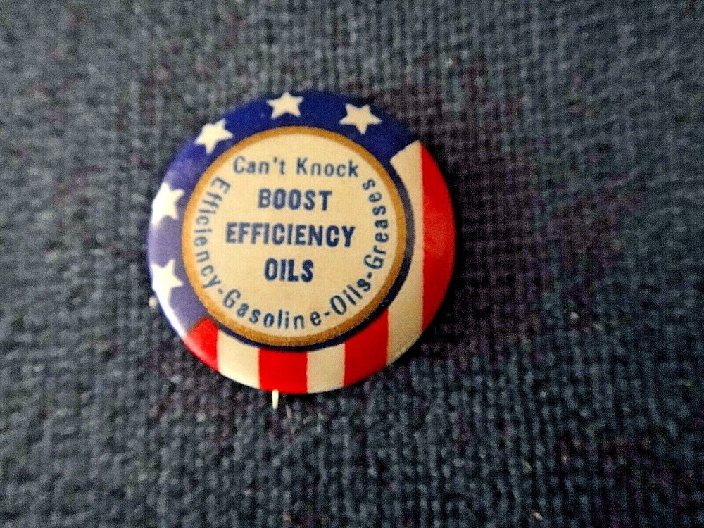 Vintage Button Pin ~ Can't Knock Boost Efficiency Oils