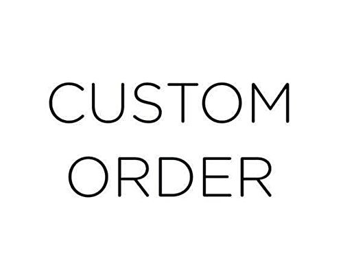 custom order