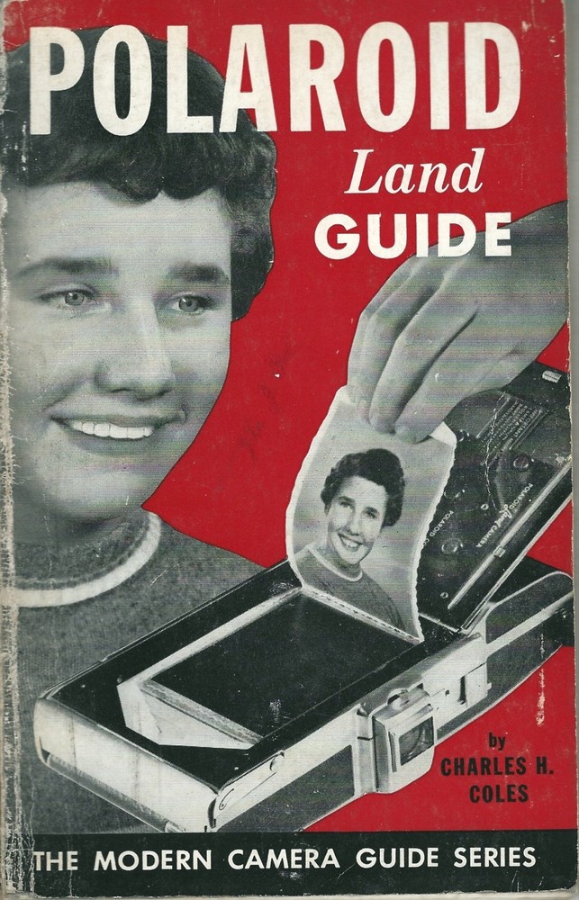 1956  Polaroid Land Guide by Charles H Coles  Camera Guide