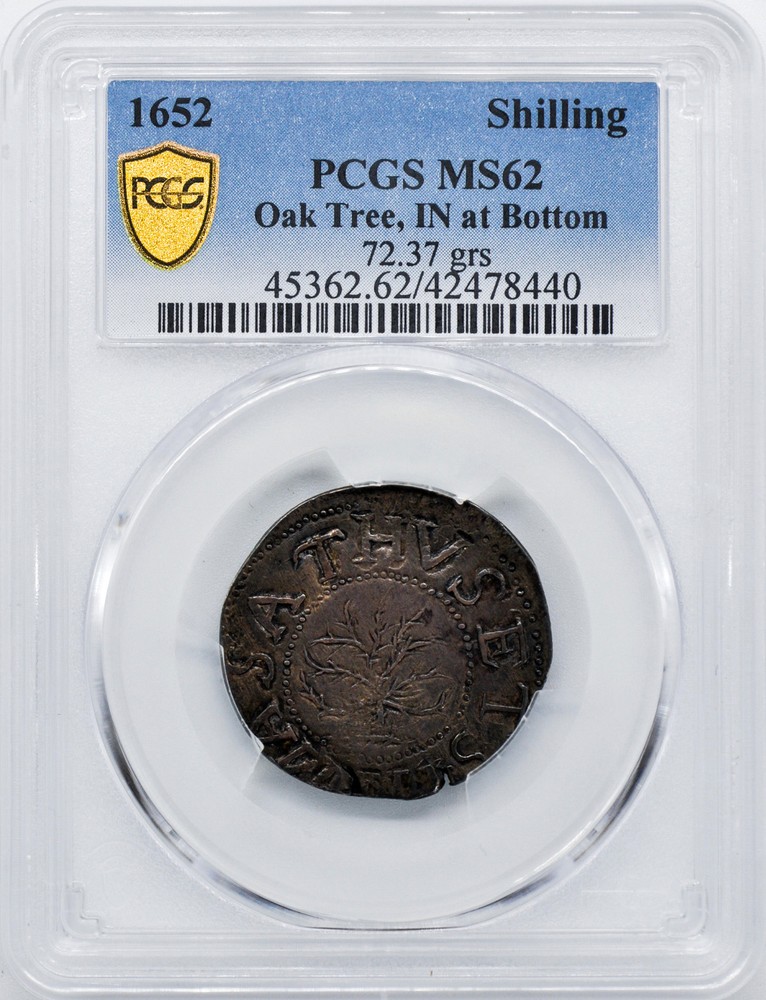 1652 OAK TREE SHILLING PCGS MS 62