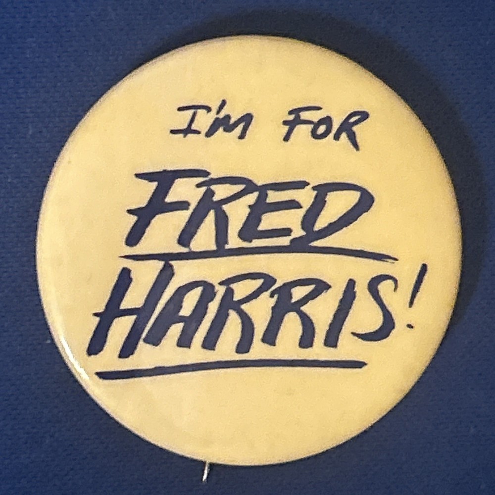 I’m For Fred Harris 1 1/4” pinback button pin